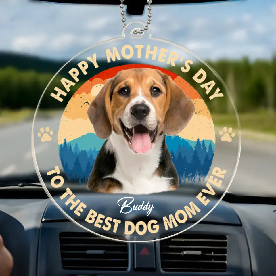 Photo personnalisée pour la meilleure maman de chien de tous les temps - Décoration de voiture personnalisée pour chien et chat - Forme personnalisée en acrylique - Fête des Mères, cadeau pour propriétaires d'animaux et amoureux des animaux