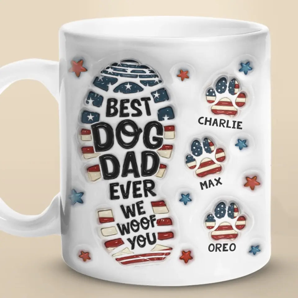 Être papa d'un chien, c'est avoir un compagnon fidèle pour la vie - Mug personnalisé avec effet gonflé 3D - Fête des Pères, cadeau pour les propriétaires d'animaux et les amoureux des animaux