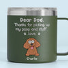 Thanks For Being My Human Servant - Dog Personalized Custom 14oz Stainless Steel Tumbler With Handle - Gift For Pet Owners, Pet Lovers