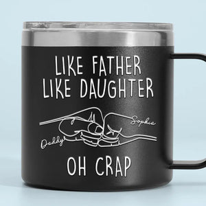 Tel père, telle fille - Gobelet personnalisé en acier inoxydable de 14 oz avec poignée - Fête des pères, cadeau pour papa, grand-père