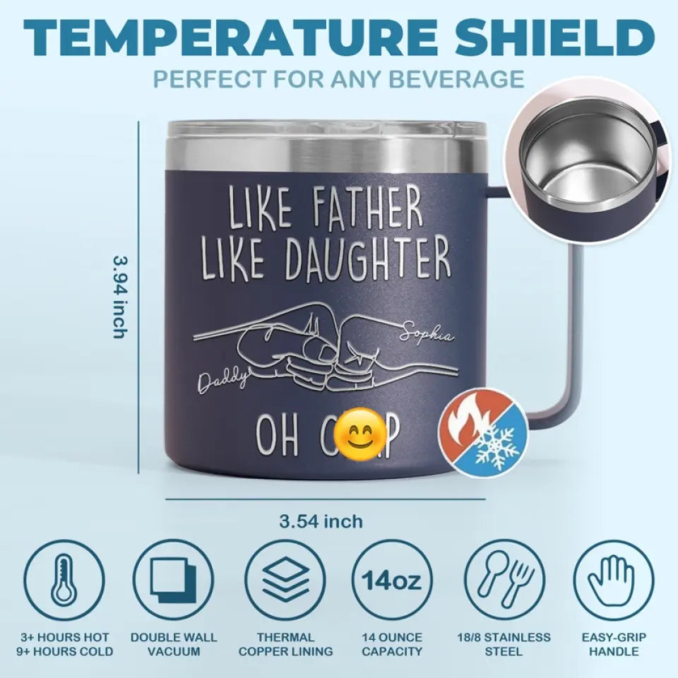 Tel père, telle fille - Gobelet personnalisé en acier inoxydable de 14 oz avec poignée - Fête des pères, cadeau pour papa, grand-père