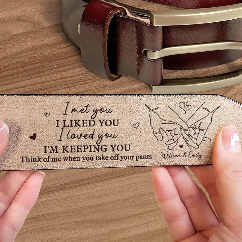 Je t'ai rencontré, je t'ai aimé, je t'ai adoré - Ceinture en cuir gravée personnalisée pour couple - Cadeau pour mari et femme, anniversaire