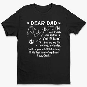 Jusqu'au dernier battement de mon cœur - T-shirt unisexe personnalisé pour chien, sweat à capuche, sweat-shirt - Fête des pères, cadeau pour les propriétaires d'animaux et les amoureux des animaux