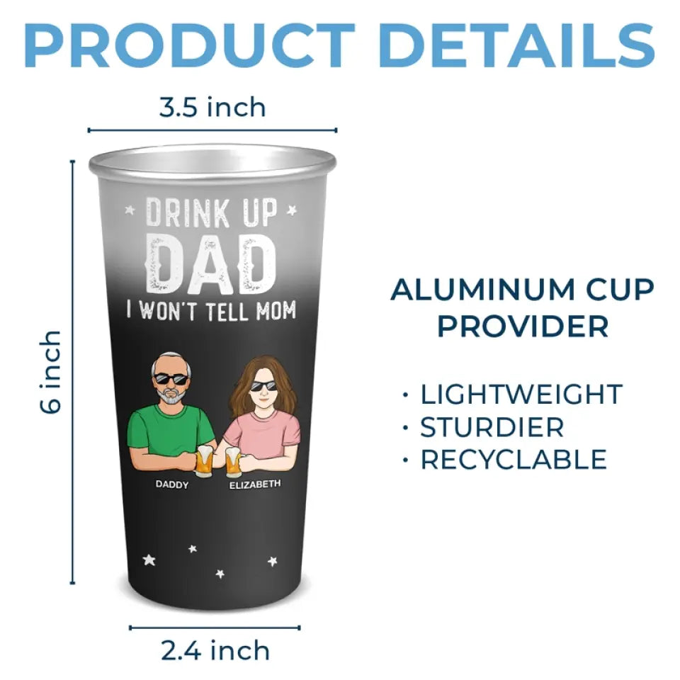 Bois papa, je ne dirai rien à maman - Tasse personnalisée en aluminium à couleur changeante - Fête des pères, cadeau pour papa, grand-père
