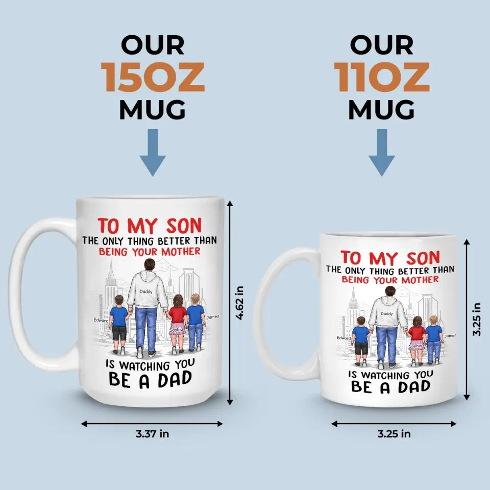 Heureux de te voir devenir papa - Tasse personnalisée familiale - À mon fils, cadeau de papa et maman pour fils, cadeau pour fils