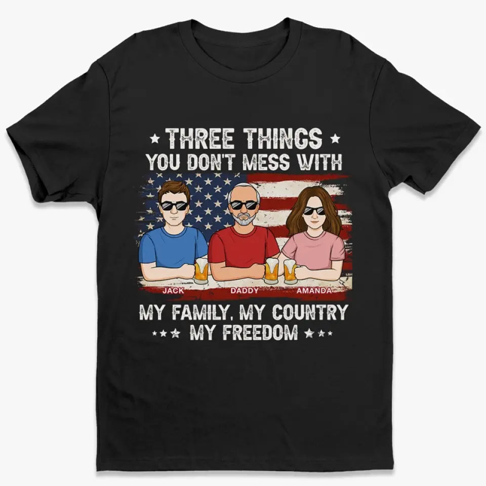 Trois choses avec lesquelles il ne faut pas plaisanter - T-shirt, sweat à capuche et sweat-shirt unisexe personnalisé pour la famille - 4 juillet, cadeau pour les membres de la famille