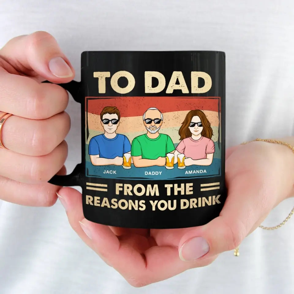 Quand vous avez besoin d'une réelle compréhension, un père est toujours là - Tasse noire personnalisée pour la famille - Fête des pères, cadeau pour papa, grand-père