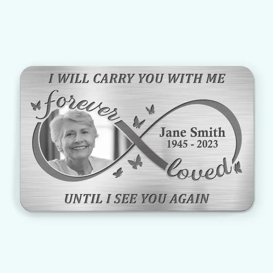 Photo personnalisée Toujours dans mon esprit Pour toujours dans mon cœur - Carte portefeuille personnalisée en aluminium commémorative - Nouveauté, cadeau de condoléances pour les membres de la famille AMZ