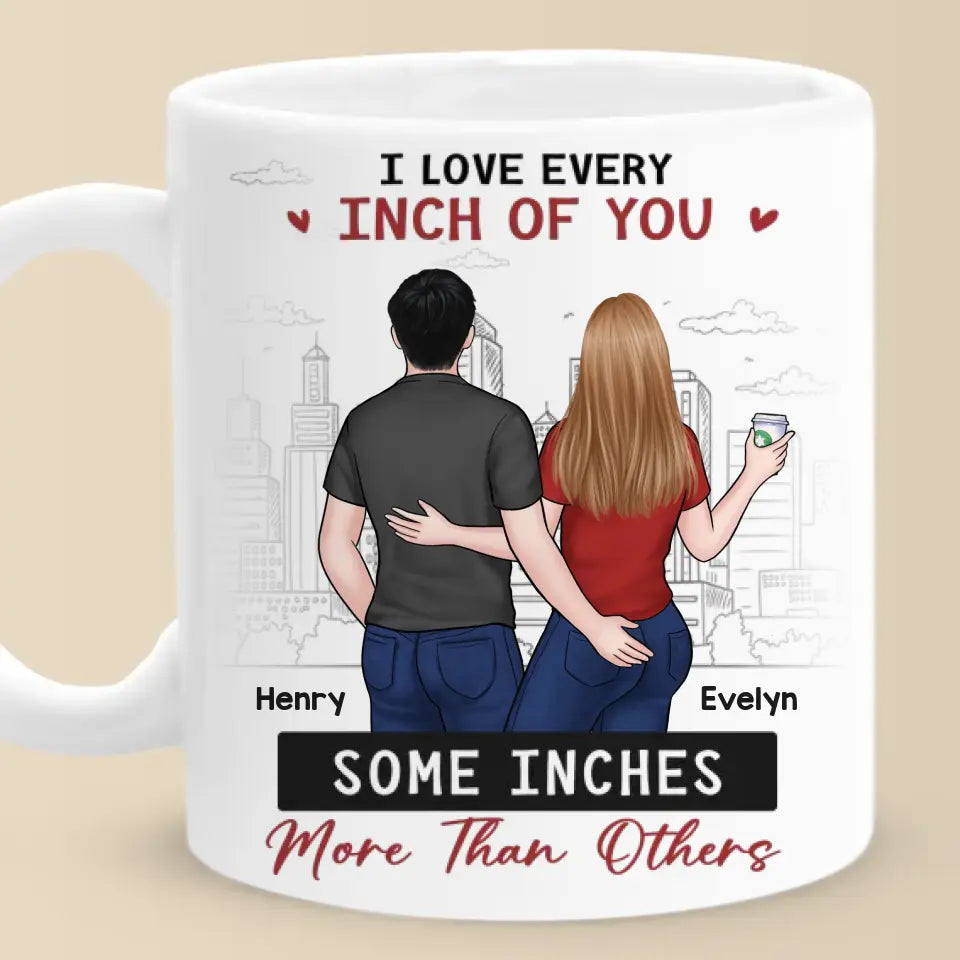 J'aime toujours chaque centimètre de toi - Tasse personnalisée pour couple - Cadeau pour mari et femme, anniversaire