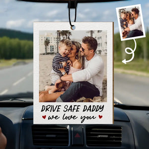 Photo personnalisée Rentrez chez vous en toute sécurité, nous avons besoin de vous - Désodorisant de voiture personnalisé pour la famille - Fête des pères, cadeau pour papa, grand-père
