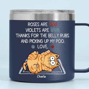 Merci pour les caresses sur le ventre et pour avoir ramassé mes crottes - Gobelet personnalisé en acier inoxydable de 14 oz avec poignée - Cadeau pour les propriétaires d'animaux et les amoureux des animaux