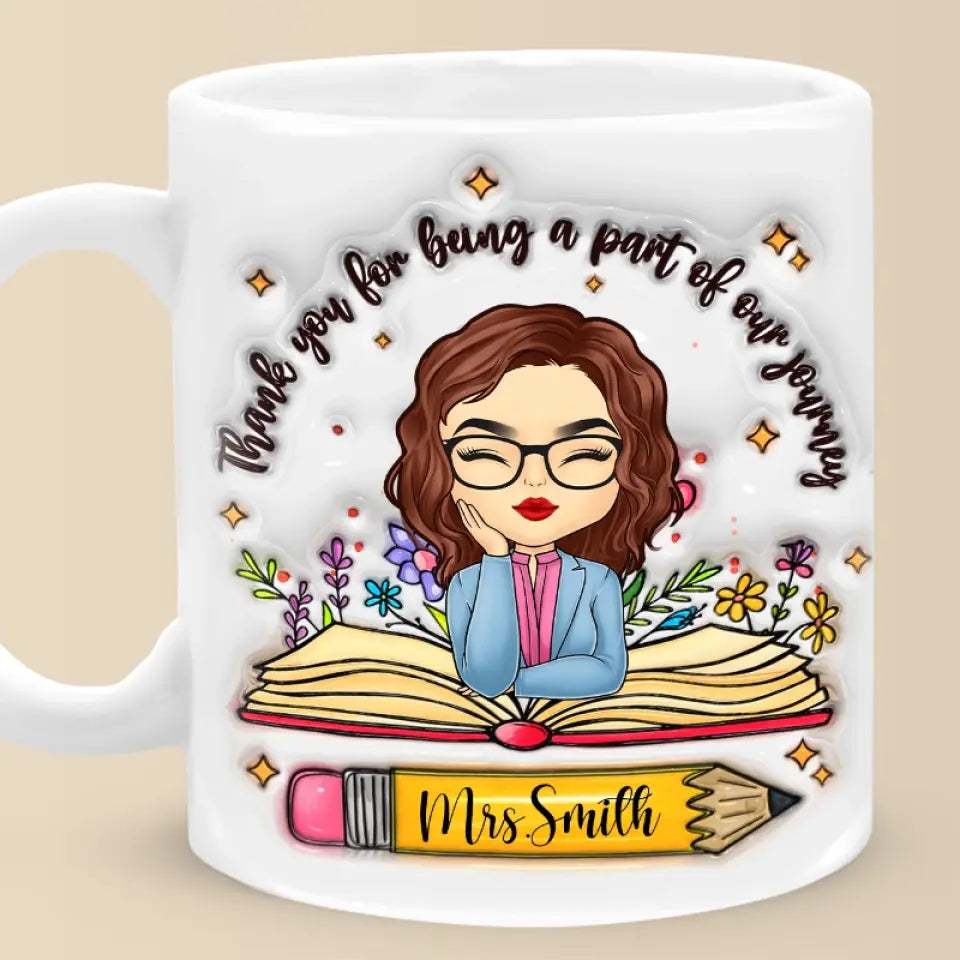 Merci de faire partie de notre voyage - Mug personnalisé à effet gonflé 3D pour enseignant - Cadeau pour enseignant