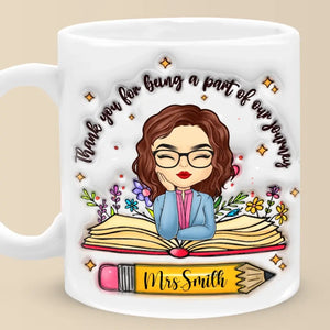 Merci de faire partie de notre voyage - Mug personnalisé à effet gonflé 3D pour enseignant - Cadeau pour enseignant