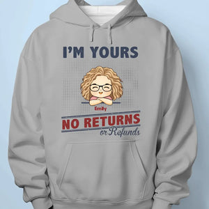 Je suis à toi, pas de retour ni de remboursement ! T-shirt, sweat à capuche ou sweat-shirt unisexe personnalisé pour la famille ! Cadeau pour les membres de la famille