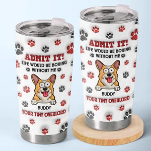 Les animaux de compagnie rendent la vie plus belle – Gobelet personnalisé avec effet gonflable 3D imprimé pour chien et chat – Cadeau pour propriétaires et amoureux des animaux