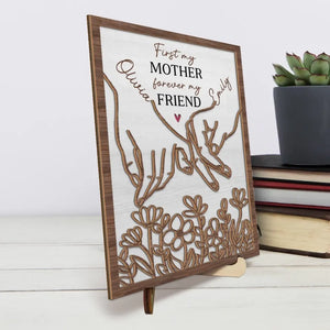 D'abord ma fille, toujours mon amie - Plaque en bois personnalisée à 2 couches avec support - Cadeau pour maman, grand-mère