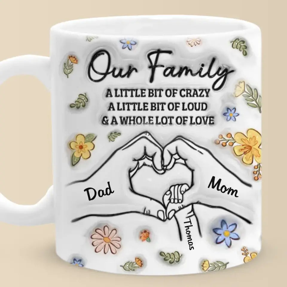 Notre famille, beaucoup d'amour - Mug personnalisé avec effet gonflé 3D - Cadeau pour les membres de la famille