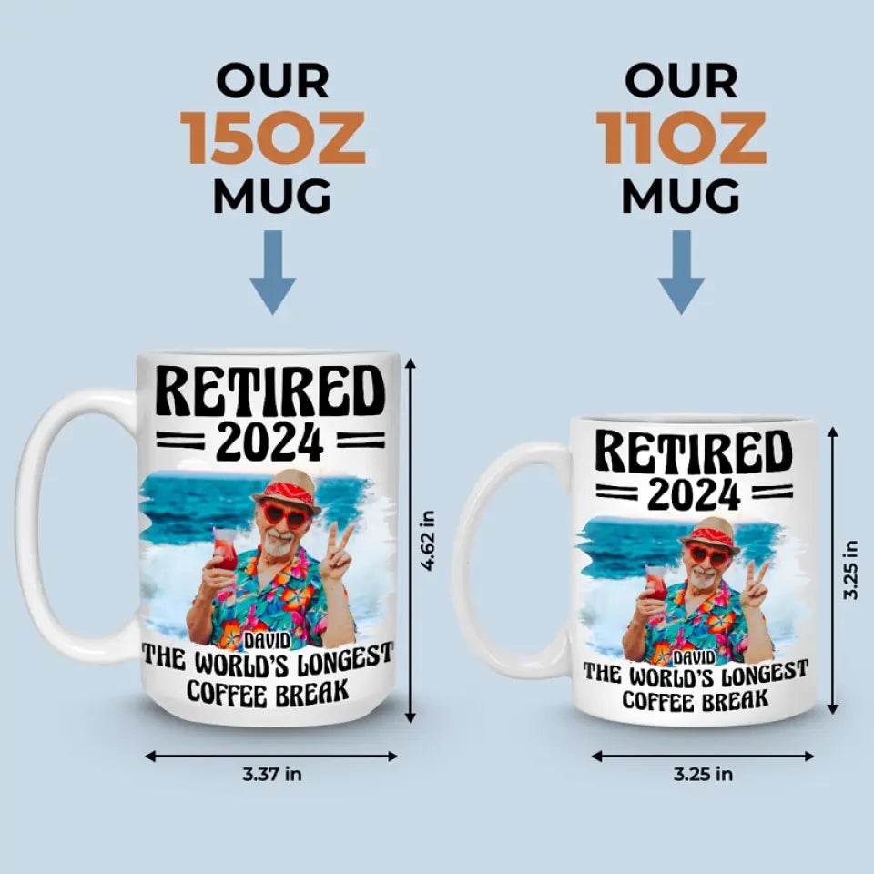 Tasse personnalisée avec photo « La plus longue pause-café du monde » - Cadeau de remerciement et de départ à la retraite pour collègues, collègues de travail et collègues