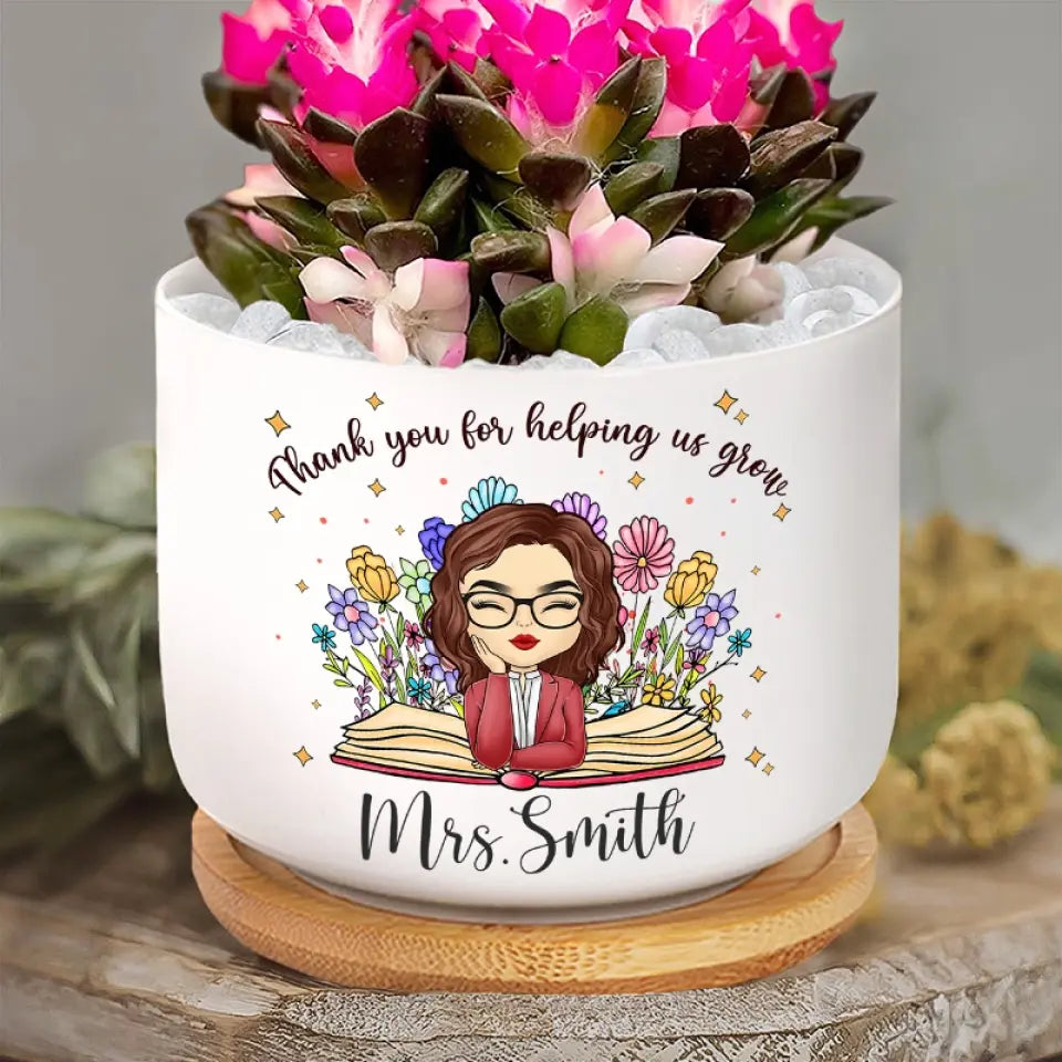 Apprenez-leur, aimez-les, regardez-les grandir - Pot de fleurs en céramique personnalisé pour enseignant - Cadeau pour enseignant