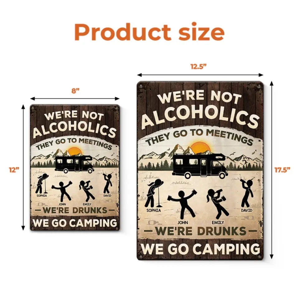 Les alcooliques vont aux réunions - Camping - Plaque en métal personnalisée pour décoration d'intérieur - Cadeau de pendaison de crémaillère pour les meilleurs amis, les meilleures amies et les amateurs de camping
