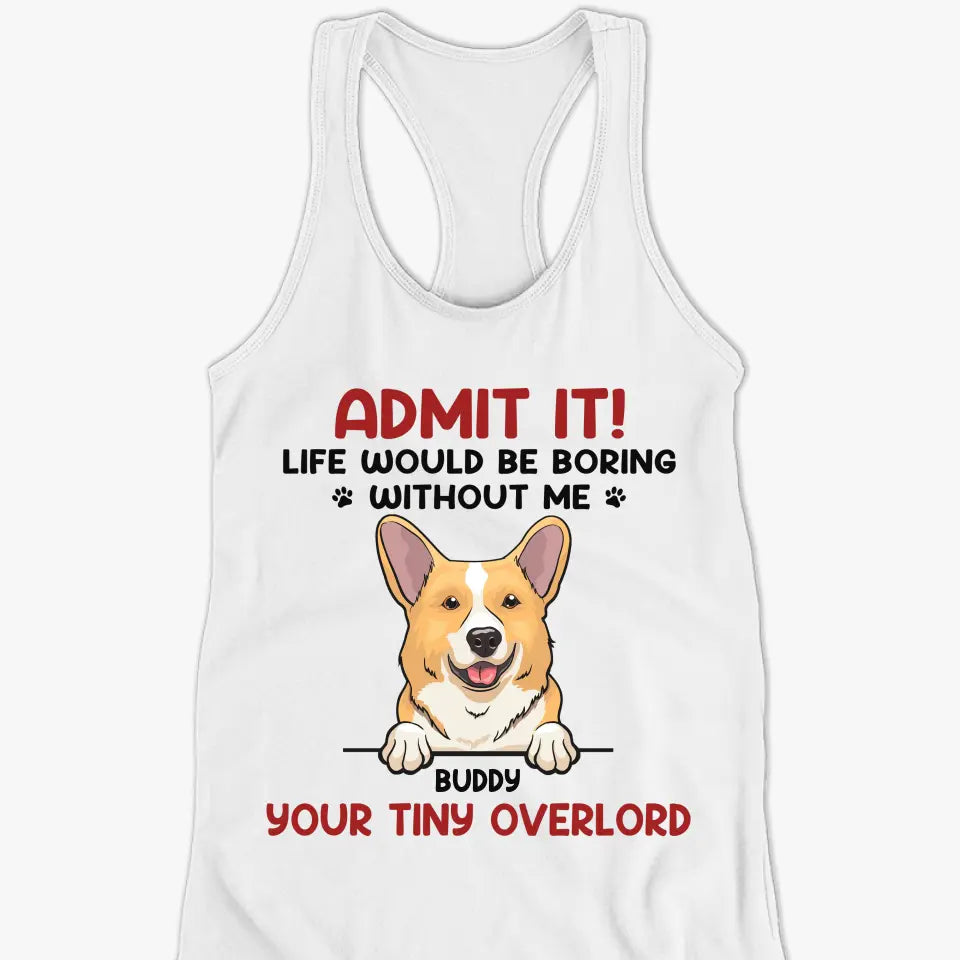 La vie serait ennuyeuse sans moi ! Débardeur et t-shirt dos nageur personnalisés pour chiens et chats. Cadeau idéal pour les vacances d'été, pour les propriétaires et les amoureux des animaux.