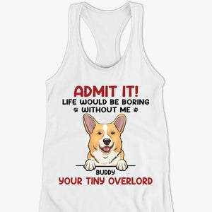 La vie serait ennuyeuse sans moi ! Débardeur et t-shirt dos nageur personnalisés pour chiens et chats. Cadeau idéal pour les vacances d'été, pour les propriétaires et les amoureux des animaux.