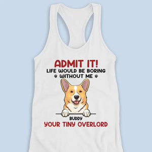 La vie serait ennuyeuse sans moi ! Débardeur et t-shirt dos nageur personnalisés pour chiens et chats. Cadeau idéal pour les vacances d'été, pour les propriétaires et les amoureux des animaux.