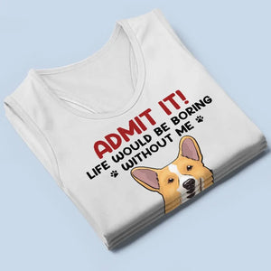 La vie serait ennuyeuse sans moi ! Débardeur et t-shirt dos nageur personnalisés pour chiens et chats. Cadeau idéal pour les vacances d'été, pour les propriétaires et les amoureux des animaux.