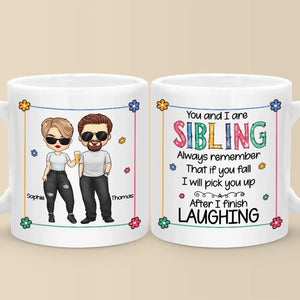 Toi et moi sommes frères et sœurs - Tasse personnalisée pour la famille - Cadeau pour les membres de la famille, les frères et sœurs