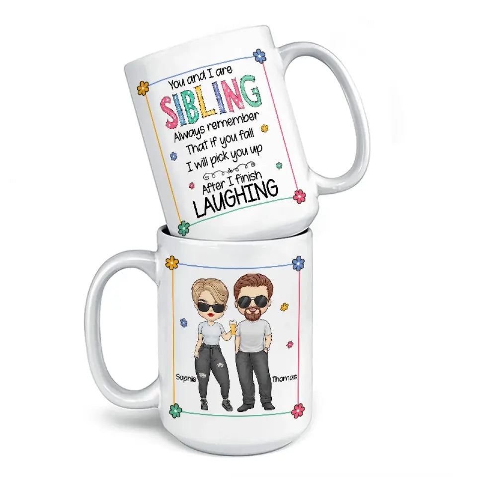 Toi et moi sommes frères et sœurs - Tasse personnalisée pour la famille - Cadeau pour les membres de la famille, les frères et sœurs