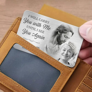 Photo personnalisée dans mon cœur, tu es toujours à mes côtés - Carte portefeuille personnalisée en aluminium commémorative - Cadeau de condoléances pour les membres de la famille