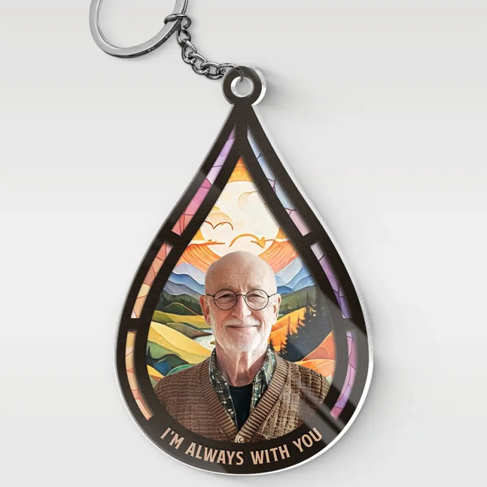 Porte-clés personnalisé en acrylique avec photo « Je suis toujours à tes côtés » - Cadeau de condoléances pour les membres de la famille
