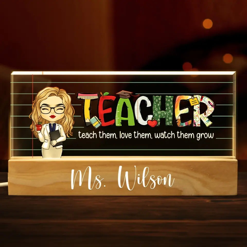 Le rôle d'un enseignant est d'éveiller les possibilités des autres - Veilleuse LED 3D en acrylique personnalisée pour enseignant - Cadeau pour enseignant