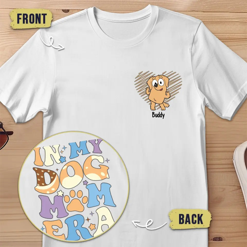 À l'ère de ma maman chien - T-shirt unisexe personnalisé avec imprimé recto verso - Cadeau pour propriétaires et amoureux des animaux