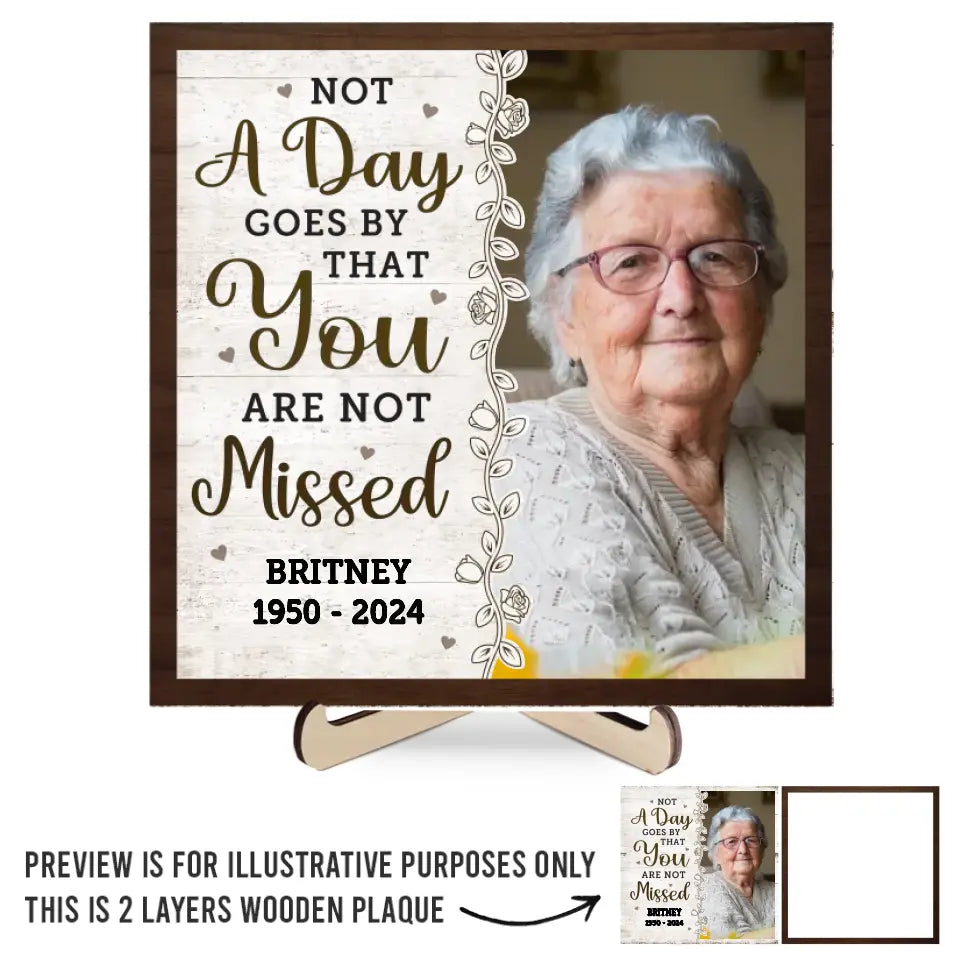 Custom Photo You Are Not Missed - Memorial Personalized Custom 2-Layered Wooden Plaque With Stand - Sympathy Gift For Family Members