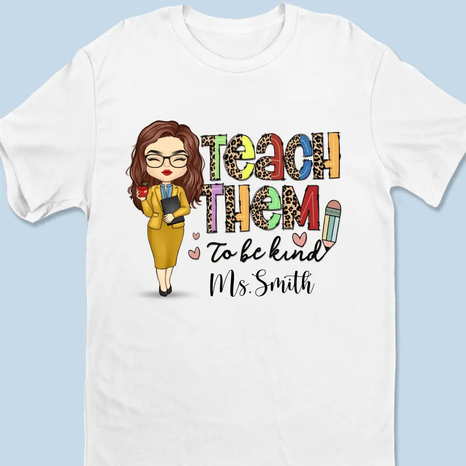 Apprenez-leur à être gentils - T-shirt unisexe personnalisé, sweat à capuche, sweat-shirt - Cadeau pour enseignant
