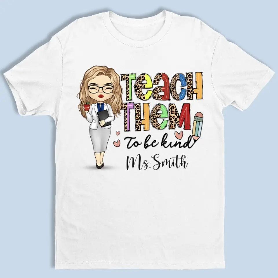 Apprenez-leur à être gentils - T-shirt unisexe personnalisé, sweat à capuche, sweat-shirt - Cadeau pour enseignant