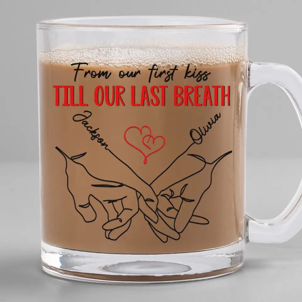 De notre premier baiser jusqu'à notre dernier souffle - Tasse en verre personnalisée pour couple - Cadeau pour mari et femme, anniversaire