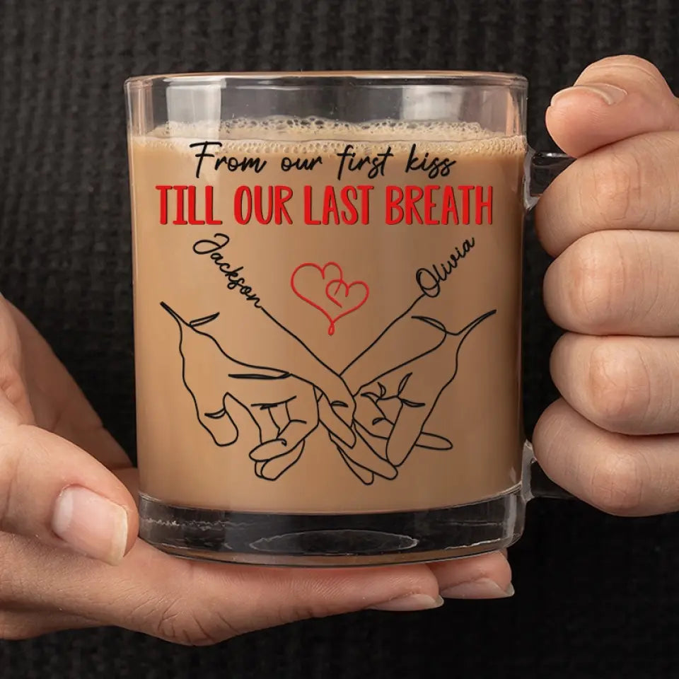 De notre premier baiser jusqu'à notre dernier souffle - Tasse en verre personnalisée pour couple - Cadeau pour mari et femme, anniversaire