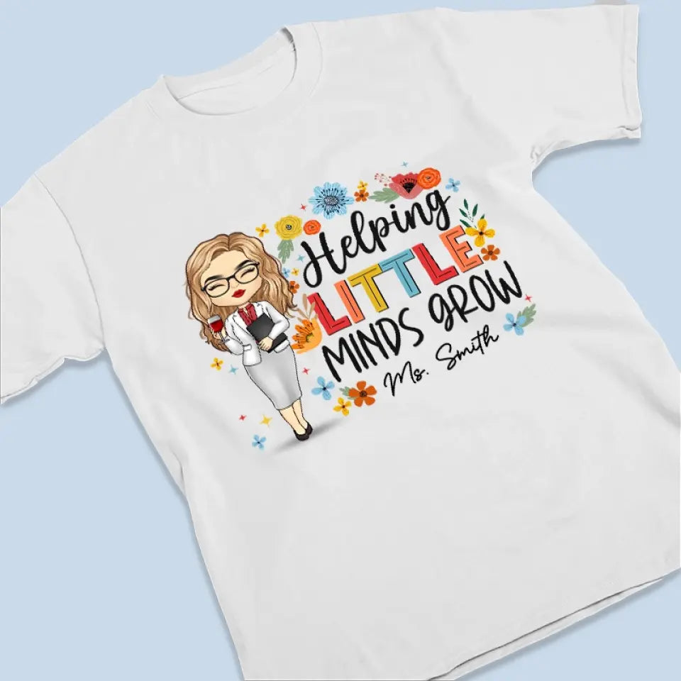Aider les petits esprits à grandir - T-shirt, sweat à capuche et sweat-shirt unisexe personnalisé pour enseignant - Cadeau pour enseignant