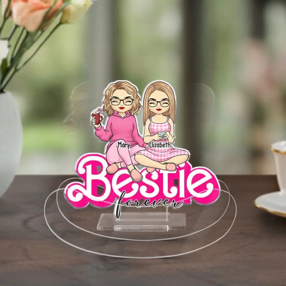 Besties Forever - Support à secouer personnalisé en acrylique - Cadeau pour meilleures amies, meilleures amies, sœurs