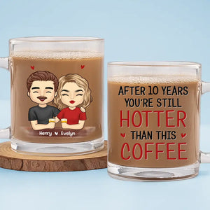 Tasse en verre personnalisée « Plus chaud que ce café » pour couple – Cadeau pour mari et femme, anniversaire