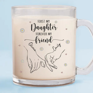 D'abord ma fille, pour toujours mon amie - Tasse en verre personnalisée pour la famille - Cadeau pour maman, grand-mère