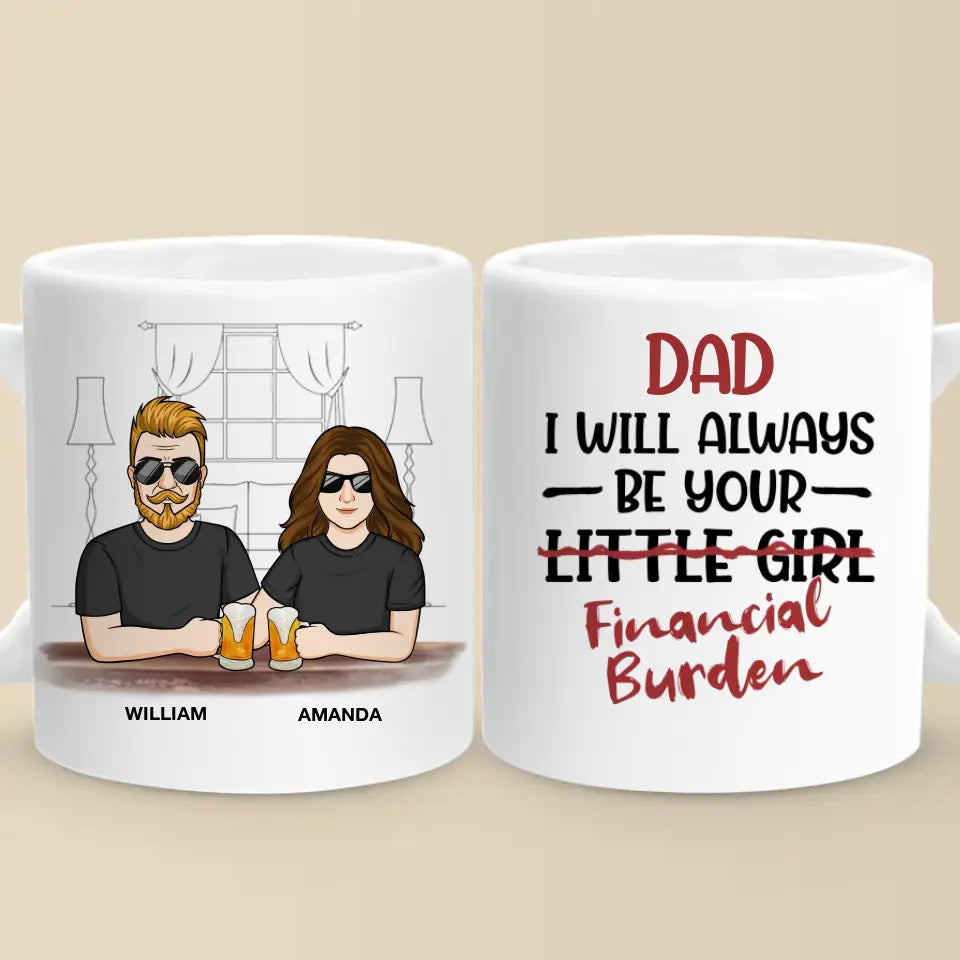Je serai toujours ta petite fille - Tasse personnalisée familiale - Cadeau pour papa, grand-père