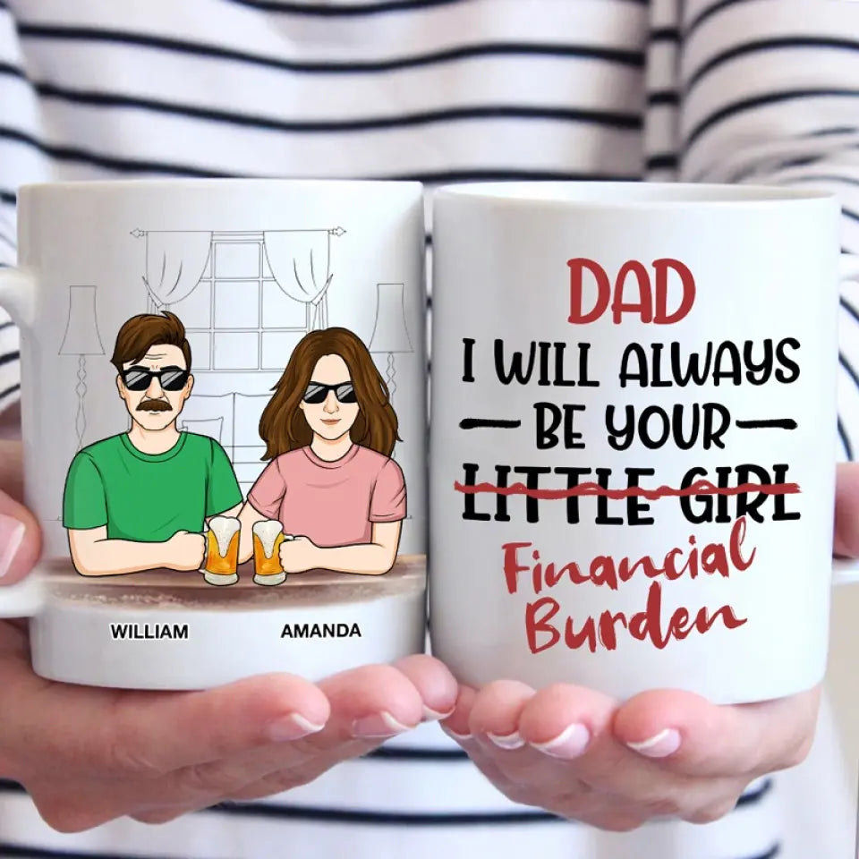 Je serai toujours ta petite fille - Tasse personnalisée familiale - Cadeau pour papa, grand-père