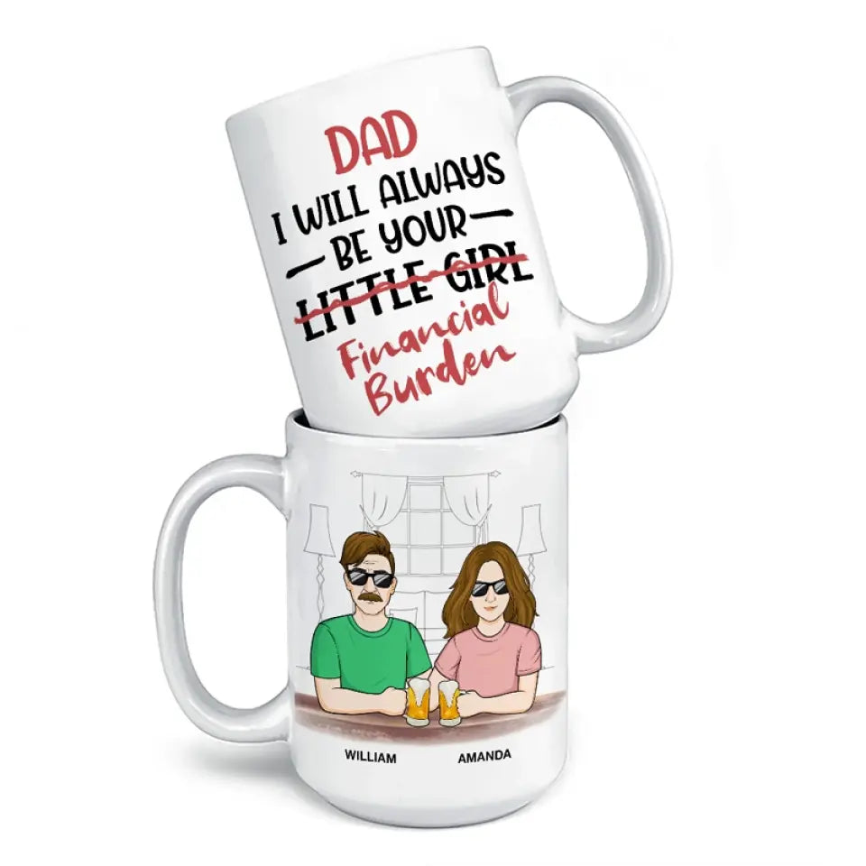 Je serai toujours ta petite fille - Tasse personnalisée familiale - Cadeau pour papa, grand-père