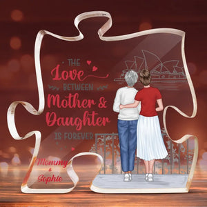 L'amour entre mère et fille est éternel - Plaque acrylique personnalisée en forme de puzzle familial - Cadeau pour maman et fille