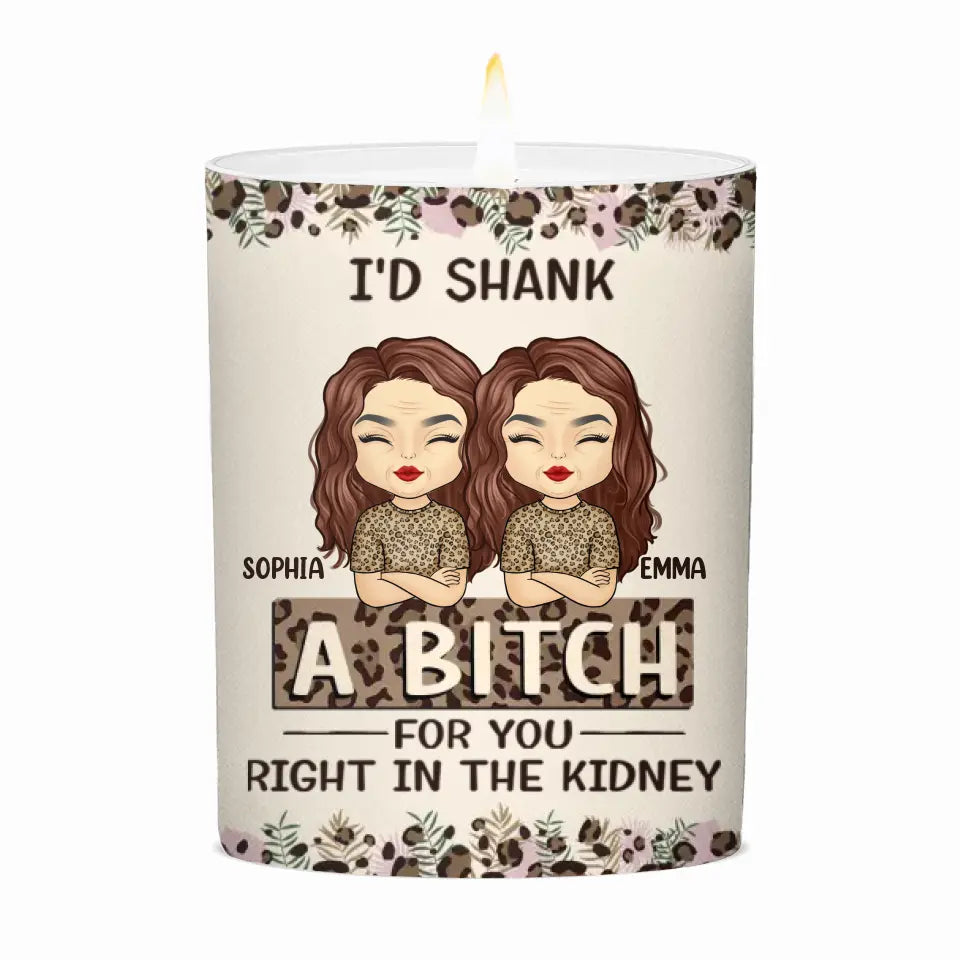 Je te tuerais pour toi - Bougie parfumée sans fumée personnalisée Bestie - Cadeau pour meilleures amies, meilleures amies, sœurs