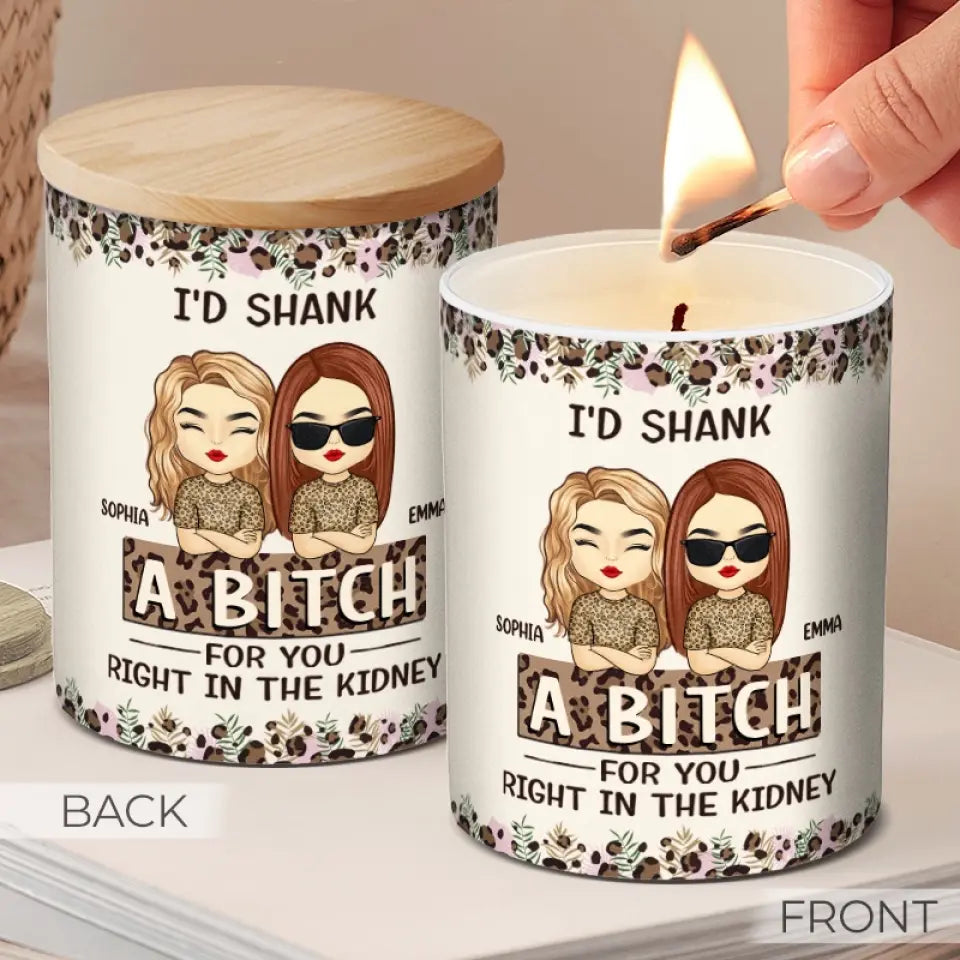 Je te tuerais pour toi - Bougie parfumée sans fumée personnalisée Bestie - Cadeau pour meilleures amies, meilleures amies, sœurs