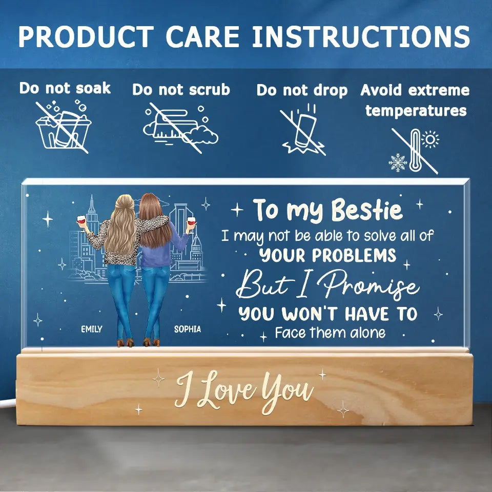 Je vous promets que vous n'aurez pas à affronter vos problèmes seul(e) - Veilleuse LED 3D personnalisée en acrylique avec lettres - Cadeau pour meilleurs amis, meilleures amies, sœurs